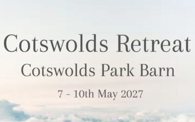 COTSWOLDS RETREAT MAY 2027
